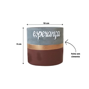 VASO DE CIMENTO COM FRASE ESPERANÇA 10X9CM - GDR0553-D