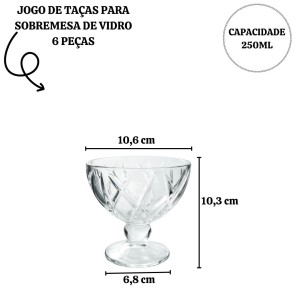 JOGO DE TAÇAS PARA SOBREMESA DE VIDRO 6 PEÇAS 250ML - CA16190-A